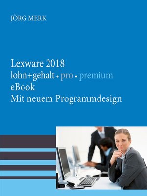 cover image of Lexware lohn + gehalt 2018 pro premium